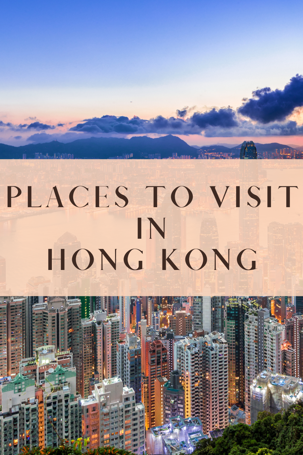 Places to visit in Hong Kong