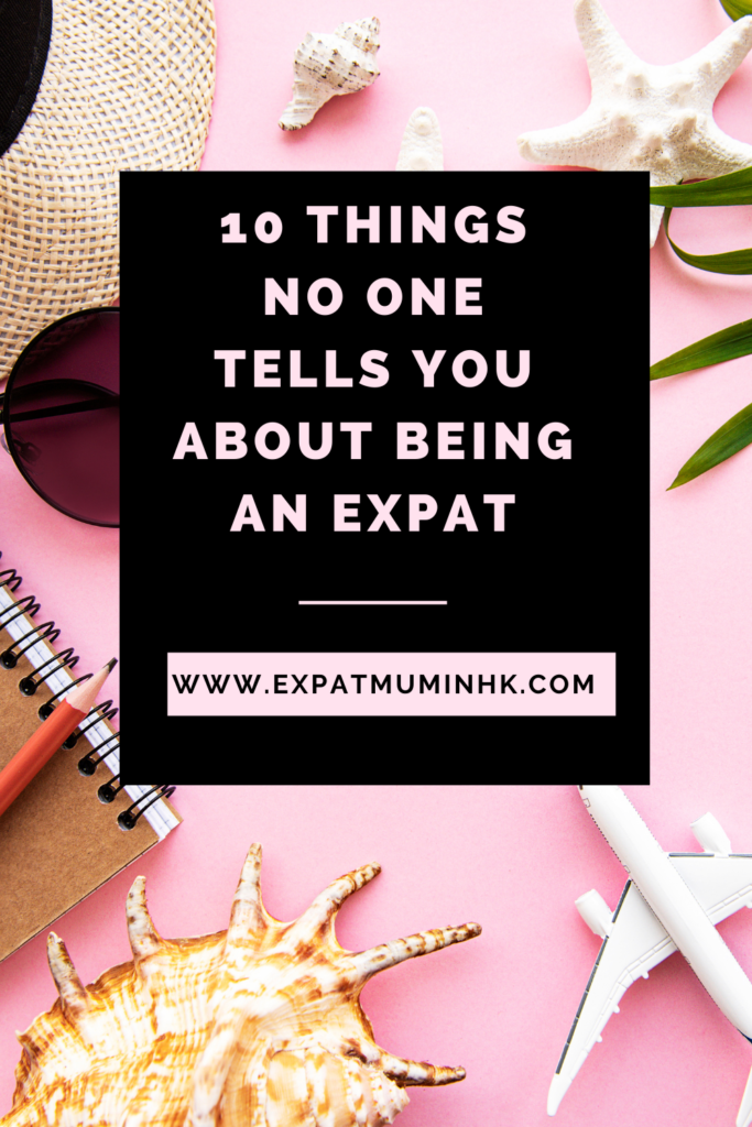 1o things no one tells you about being an expat